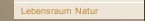 Lebensraum Natur